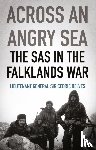 Delves, Cedric - Across an Angry Sea: The SAS in the Falklands War