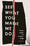 Hill, Jess - See What You Made Me Do