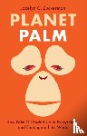 Zuckerman, Jocelyn C. - Planet Palm