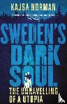 Norman, Kajsa - Sweden's Dark Soul