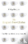 Murphy, Philip - The Empire's New Clothes