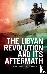  - The Libyan Revolution and its Aftermath