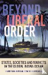  - Beyond Liberal Order