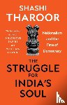 Tharoor, Shashi - The Struggle for India's Soul
