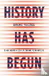 Macaes, Bruno - History Has Begun