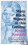 Konadu, Kwasi - Many Black Women of this Fortress