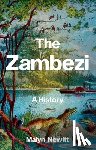 Newitt, Malyn - The Zambezi