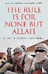  - The Rule is for None but Allah