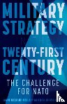  - Military Strategy in the 21st Century