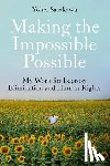 Sasakawa, Yohei - Making the Impossible Possible