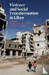  - Violence and Social Transformation in Libya