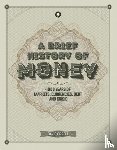 Orrell, David - A Brief History of Money