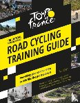 Knott, Paul - The Official Tour de France Road Cycling Training Guide