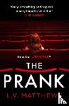 Matthews, L.V. - The Prank