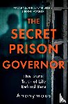 Governor, The Secret Prison - The Secret Prison Governor