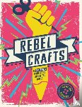 Overbeek, Hester Van - Rebel Crafts