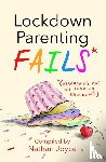 Joyce, Nathan - Lockdown Parenting Fails