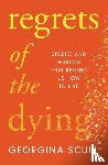 Scull, Georgina - Regrets of the Dying
