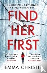 Christie, Emma - Find Her First