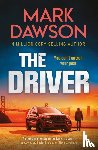 Dawson, Mark - The Driver