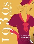 Fiell, Charlotte - 1930s Fashion: The Definitive Sourcebook