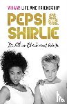 Demacque-Crockett, Pepsi, Kemp, Shirlie - Pepsi & Shirlie - It's All in Black and White