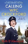 D'Alessandro, Ruth - Calling WPC Crockford