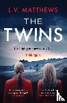 Matthews, L.V. - The Twins