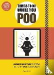 Enzo, Mats and - Things to Do While You Poo
