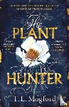 Mogford, T.L. - The Plant Hunter