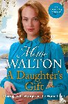 Walton, Mollie - A Daughter's Gift