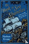 Evans, Nathan - The Book of Sea Shanties