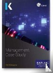 KAPLAN PUBLISHING - MANAGEMENT CASE STUDY - STUDY TEXT