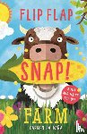 McInerney, Joanna - Flip Flap Snap: Farm