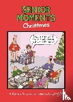 Whyatt, Tim - Senior Moments: Christmas