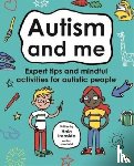 Ironside, Haia Ironside and Dr Leslie - Autism and Me (Mindful Kids)