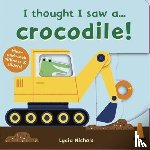 Symons, Ruth - I thought I saw a... Crocodile!