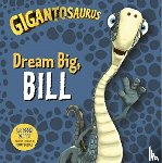 Cyber Group Studios - Gigantosaurus - Dream Big, BILL