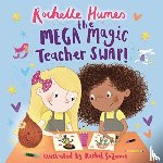 Humes, Rochelle - The Mega Magic Teacher Swap