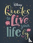 Walt Disney - Disney Quotes to Live Your Life By