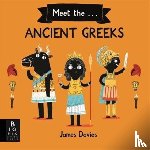 Davies, James - Meet the Ancient Greeks