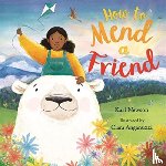 Newson, Karl - How To Mend a Friend