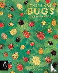 Murray, Lily - There are Bugs Everywhere