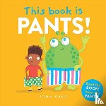 Kane, John - This Book is Pants