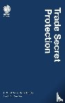  - Trade Secret Protection