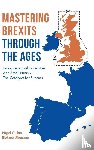 Culkin, Nigel (University of Hertfordshire, Simmons, Richard D (University of Hertfordshire - Mastering Brexits Through The Ages