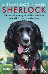 Osborne, Paul - A Brave Dog Named Sherlock