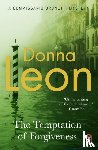 Leon, Donna - The Temptation of Forgiveness