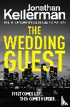 Kellerman, Jonathan - The Wedding Guest
