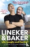 Lineker, Gary - Life, Laughs and Football